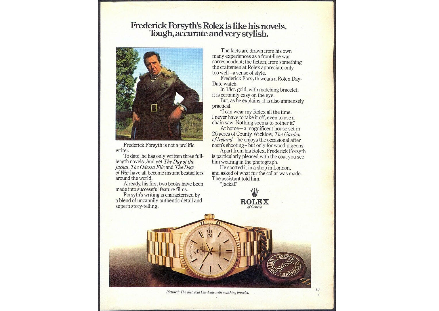 Debonair thriller writer Frederick Forsyth was a Rolex Day-Date wearer